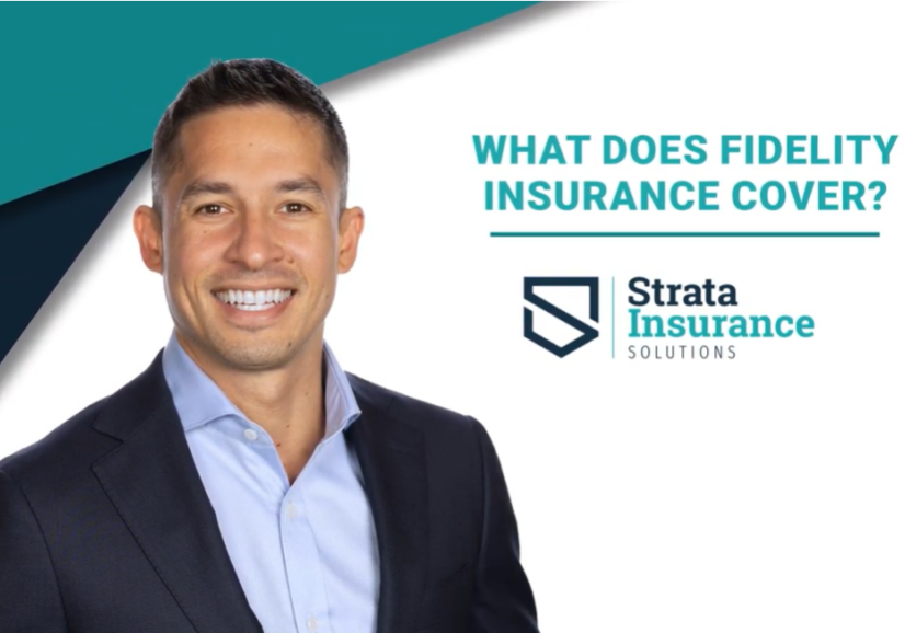 Fidelity Insurance in Strata Insurance Blog Cover